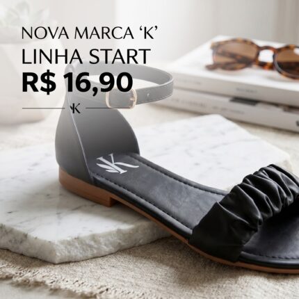 Linha Start R$ 16,90 - Nova Marca "K"